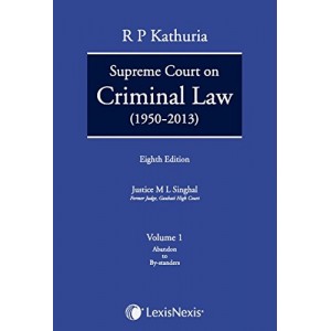 Lexisnexis's Supreme Court On Criminal Law (1950-2013) (Set of 7 Volumes) by R. P. Kathuria